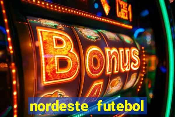 nordeste futebol vip net